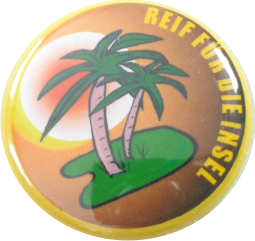 Reif für die Insel button II